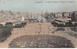 LE HAVRE - La Place Gambetta Et Le Bassin Du Commerce - Très Bon état - Unclassified