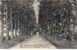 VILLIERS SOUS MORTAGNE - Allée Conduisant Au Château De Moulisseuvre - Très Bon état - Sonstige & Ohne Zuordnung