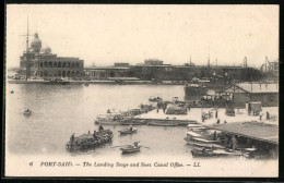 AK Port-Said, The Landing Stage And Suez Canal Office  - Other & Unclassified