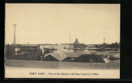 AK Port Said, View Of The Harbour With Suez Canal Co`s Office  - Autres & Non Classés