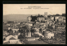 CPA Puy-l`Évêque, Vue Générale Et Route De Prayssac  - Other & Unclassified