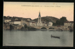 CPA Larroque-des-Arcs, Vue Sur Le Pont, L`Église  - Autres & Non Classés