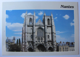FRANCE - LOIRE ATLANTIQUE - NANTES - La Cathédrale - Nantes