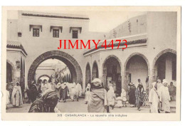 CPA - CASABLANCA En 1936 - La Nouvelle Ville Indigène ( Rue Bien Animée ) N° 373 - Edit. Casablanca - Casablanca