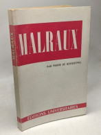 André Malraux - 6e Tirage édition Revue Et Mise à Jour / Classiques Du XXe Siècle - Biografie
