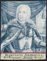 Franciscus Stephanus I. - Franz I. Stephan (1708-1765) HRR Kaiser Emperor Portrait - Prenten & Gravure