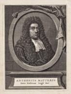 Anthonius Matthaeus - Antonius Matthaeus III (1635-1710) Dutch Jurist Leiden Utrecht Nederland Portrait - Estampes & Gravures