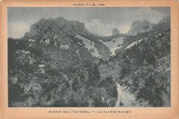 83-MASSIF DE L ESTEREL LA SAINT BAUME-N°T5159-A/0095 - Sonstige & Ohne Zuordnung