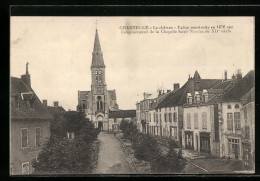 CPA Chantelle, Le Château, Eglise Construite En 1876 Sur L`emplacement De La Chapelle Saint-Nicolas Du XIIe Siècle  - Sonstige & Ohne Zuordnung