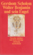 Walter Benjamin Und Sein Engel : Vierzehn Aufsätze Und Kleine Beiträge. - Libri Vecchi E Da Collezione