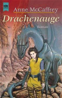 Drachenreiter Von Pern. 14. Drachenauge : Ein Roman Aus Der Welt Der Drachenreiter Von Pern - Libros Antiguos Y De Colección