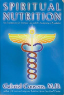 Spiritual Nutrition: Six Foundations For Spiritual Life And The Awakening Of Kundalini. - Libri Vecchi E Da Collezione