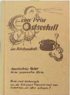 ... Eine Prise Ostseeluft Im Küchenduft : Rezepte. - Libri Vecchi E Da Collezione