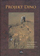 Projekt Dino : Die Entdeckungsgeschichte Neuer Dinosaurier In Niger, Afrika. - Libros Antiguos Y De Colección