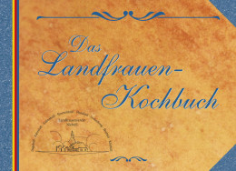 Das Landfrauen-Kochbuch. - Libros Antiguos Y De Colección