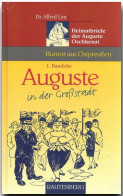 Auguste In Der Großstadt. Heimatbriefe Der Auguste Oschkenat, 1. Bandche. - Libri Vecchi E Da Collezione