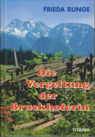 Die Vergeltung Der Bruckhoferin : Roman. - Oude Boeken