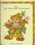 Wutz, Der Steinkrüger Waldkobold. Herbst-Märchen. - Old Books