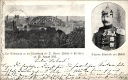 CPA Bernburg An Der Saale, Einweihung Der St. Annen Brücke 1903, Erbprinz Friedrich Von Anhalt - Koninklijke Families