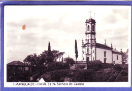 PORTUGAL - MANGUALDE - ERMIDA Da N. SENHORA DO CASTELO -  - Viseu