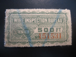 WIRE Inspection Bureau Tested 500 Ft Slight Damaged Tax Fiscal Revenue Poster Stamp Vignette USA Label - Otros & Sin Clasificación