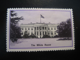 THE WHITE HOUSE Poster Stamp Vignette USA Label - Autres & Non Classés