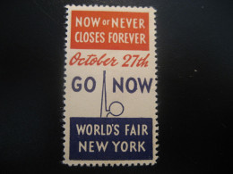 NEW YORK Go Now World's Fair Poster Stamp Vignette USA Label - Otros & Sin Clasificación