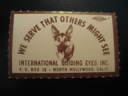 NORTH HOLLYWOOD California Guiding Eyes Dog Dogs Eye Blind Health Sante Poster Stamp Vignette USA Label - Perros