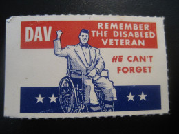 DAV Remember The Disabled Veteran Soldier WW2 WWII Health Sante Military War Poster Stamp Vignette USA Label - WO2