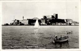 CPA Marseille Bouches Du Rhône, Le Château D’If - Andere & Zonder Classificatie