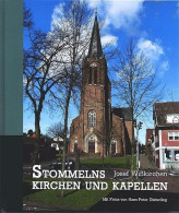 Stommelns Kirchen Und Kapellen: Festschrift Zur Hundertjahrfeier Der Pfarrkirche St. Martinus Am 11. November - Autres & Non Classés