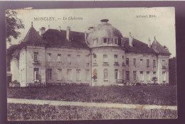 25 - MONCLEY - CHÂTEAU -  - Other & Unclassified