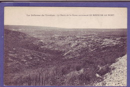 55 - VERDUN - RAVIN De La MORT -  - Verdun