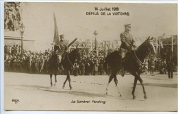 CPA 9 X 14  Guerre 1914-1918  14 Juillet 1919 Défilé De La Victoire  Le Général Pershing - Guerre 1914-18
