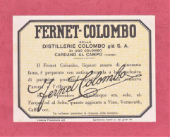 Etichetta Nuova, Brand New Label- FERNET COLOMBO. Distillerie Colombo. Cardano Al Campo, Varese. 124x 92mm - Alkohole & Spirituosen