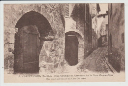 SAINT PAUL - ALPES MARITIMES - RUE GRANDE ET AMORCES DE LA RUE CASSE COU - Saint-Paul