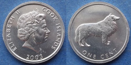 COOK ISLANDS - 1 Cent 2003 "Collie Dog" KM# 420 Dependency Of New Zealand Elizabeth II - Edelweiss Coins - Islas Cook