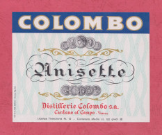 Label New , Etichetta Nuova Anisette. 124x 100mm. Distillerie Colombo- Varese - Alcoli E Liquori