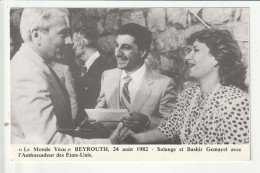 CP LIBAN BEYROUTH 24 AOUT 1982 Solange Et Bashir Gemayel Avec L'ambassadeur Des Etats Unis - Liban