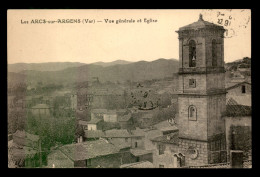 83 - LES ARCS - VUE GENERALE ET EGLISE - Les Arcs