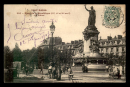 75 - PARIS - 10EME - TOUT PARIS N°956 - LA STATUE PLACE DE LA REPUBLIQUE - EDITEUR FLEURY - Distretto: 10