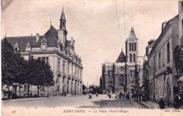 93 - SAINT DENIS -  La Place Victor Hugo - Saint Denis