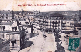 90 -  BELFORT - Le Boulevard Carnot Et La Prefecture - Belfort - City