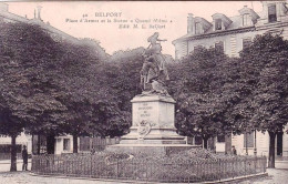 90 -  BELFORT - Place D Armes Et La Statue " Quand Meme " - Belfort - Ville