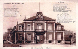 76 - Seine Maritime - EU -  La Mairie - Chanson Du Maire - Eu