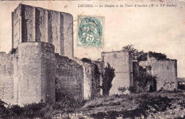 37 - Indre Et Loire -  LOCHES - Le Donjon Et Les Tours D Enceinte - Loches