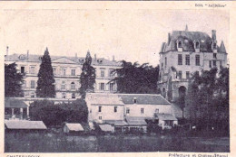 36 - Indre -  CHATEAUROUX -  La Prefecture Et Le Chateau Raoul - Chateauroux