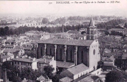 31 -  TOULOUSE - Vue Sur L église De La Dalbade - Toulouse