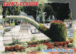 39 - Jura -  SAINT CLAUDE -  Capitale De La Pipe  - Saint Claude