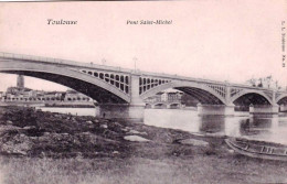 31 - Haute Garonne -  TOULOUSE -  Pont Saint Michel - Toulouse
